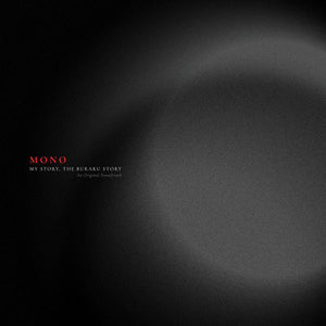 Mono  – My Story, The Buraku Story: An Original Soundtrack (Red Vinyl)