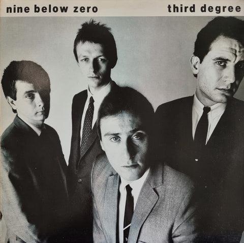 Nine Below Zero – Third Degree