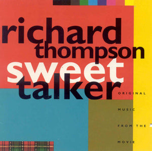 Richard Thompson – Sweet Talker (Original Music From The Movie)