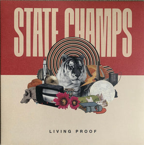State Champs  – Living Proof (Ltd Edition Bone Vinyl)