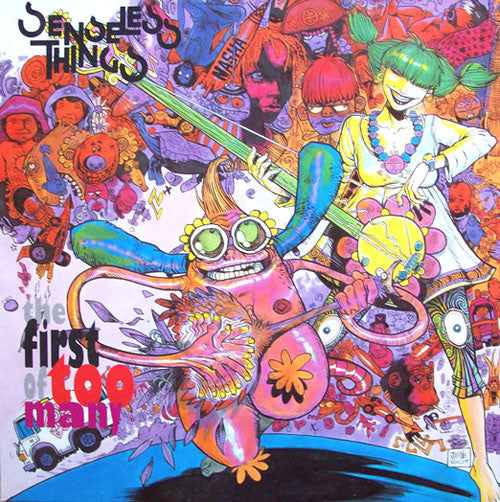 Senseless Things – The First Of Too Many