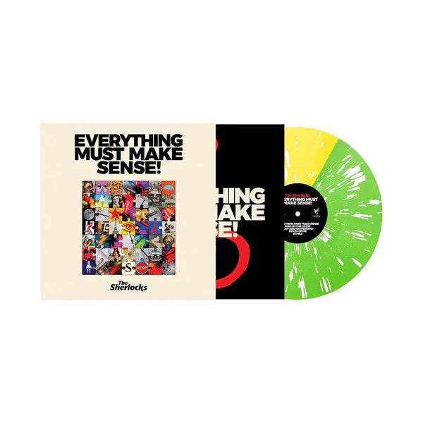 The Sherlocks - Everything Must Make Sense! (Indie Exclusive Green & Yellow Splatter Vinyl LP)