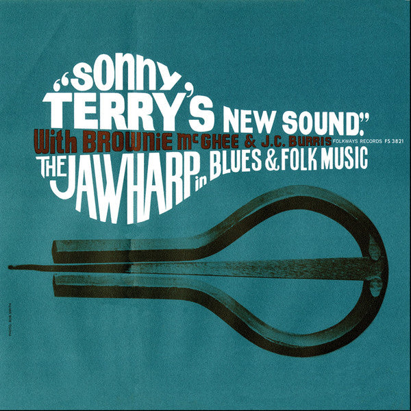 Sonny Terry With Brownie McGhee & J.C. Burris – Sonny Terry's New Sound: The Jawharp In Blues & Folk Music