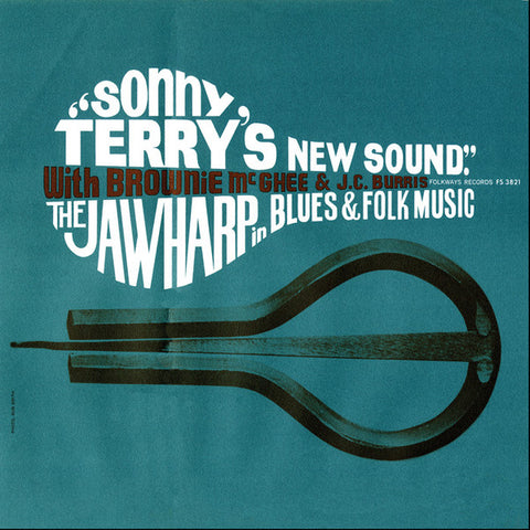 Sonny Terry With Brownie McGhee & J.C. Burris – Sonny Terry's New Sound: The Jawharp In Blues & Folk Music
