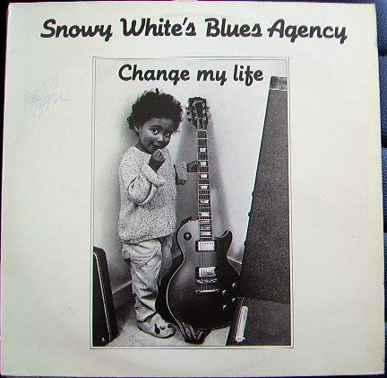 Snowy White's Blues Agency – Change My Life