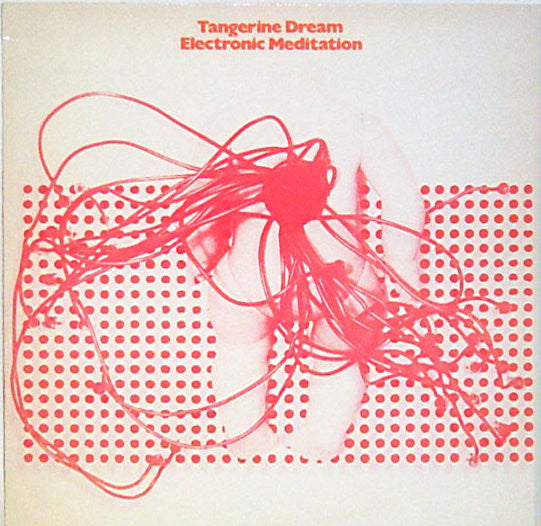 Tangerine Dream – Electronic Meditation