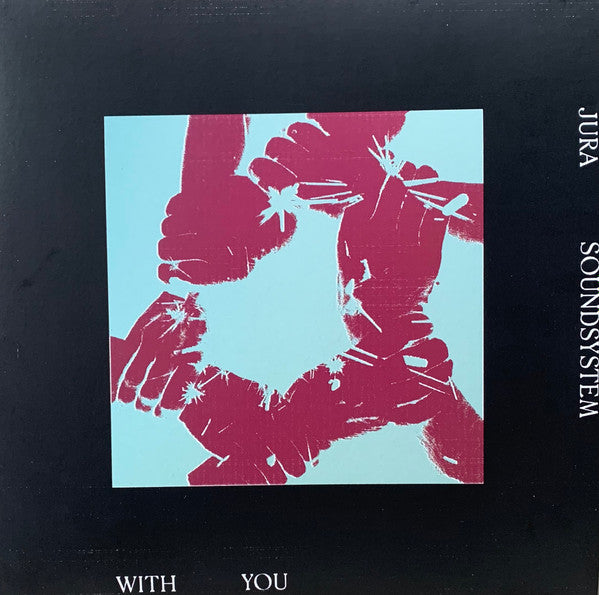 Jura Soundsystem – With You (12" EP)