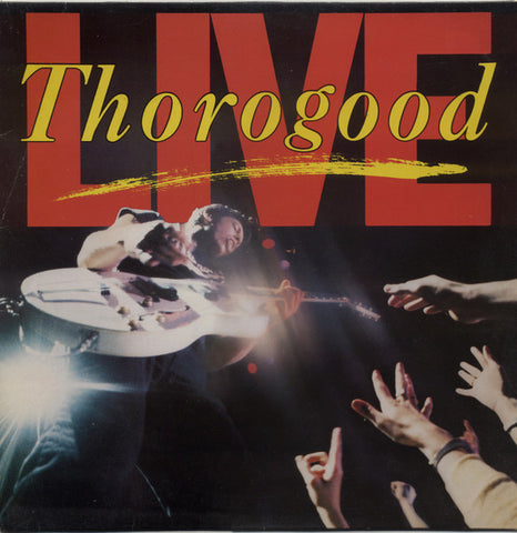 George Thorogood - Live