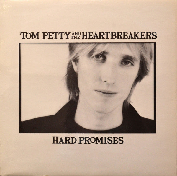 Tom Petty And The Heartbreakers – Hard Promises