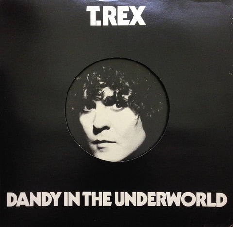 T. Rex – Dandy In The Underworld