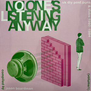 Various – No One's Listening Anyway (UK DIY Post-Punk & Dubs 1980-1984 (Volume 1)