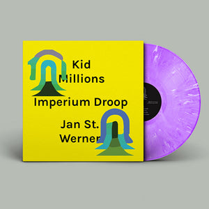 KID MILLIONS AND JAN ST.WERNER - IMPERIUM DROOP (OPAQUE PURPLE / WHITE HI MELT)