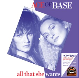 Ace of Base - All That She Wants - RSD 2022 picture disc