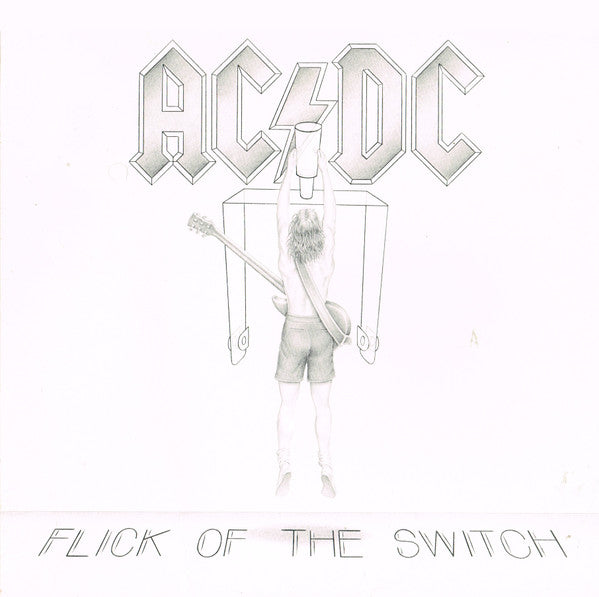 AC/DC - FLICK OF THE SWITCH