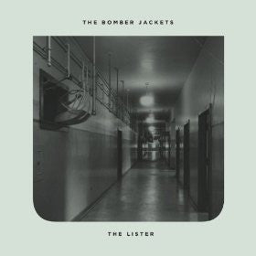 THE BOMBER JACKETS - THE LISTER