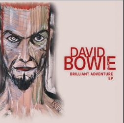 DAVID BOWIE - BRILLIANT ADVENTURE - CD EP - RSD 2022