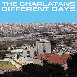 THE CHARLATANS - DIFFERENT DAYS