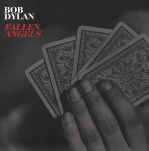 Bob Dylan - Fallen Angels