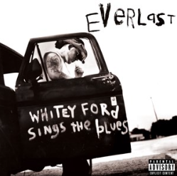EVERLAST - WHITEY FORD SINGS THE BLUES - RSD 2022