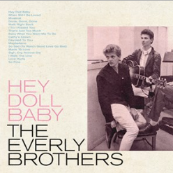 EVERLY BROTHERS THE - HEY DOLL BABY - RSD 2022