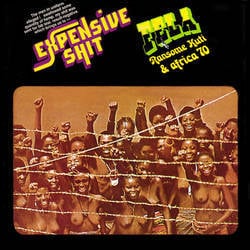 FELA KUTI - EXPENSIVE SHIT