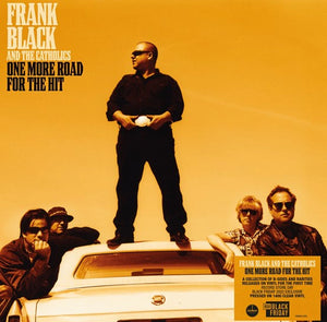 FRANK BLACK AND THE CATHOLICS - ONE MORE ROAD FOR THE HIT (CLEAR VINYL - BLACK FRIDAY 2022)