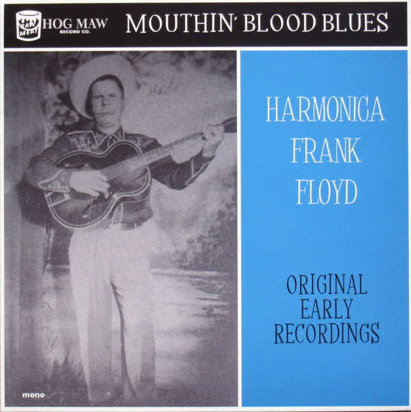 HARMONCA FRANK FLOYD - MOUTHIN' BLOOD BLUES - 10"