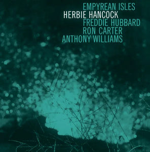 HERBIE HANCOCK - EMPYREAN ISLES (BLUE NOTE CLASSIC VINYL SERIES)