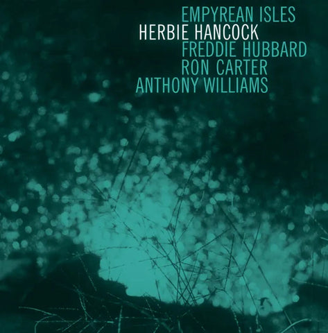 HERBIE HANCOCK - EMPYREAN ISLES (BLUE NOTE CLASSIC VINYL SERIES)