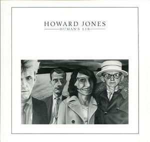 HOWARD JONES - HUMAN'S LIB (2022 REISSUE)