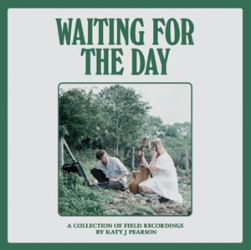 KATY J PEARSON - WAITING FOR THE DAY - RSD 2022