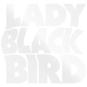 LADY BLACK BIRD - BLACK ACID SOUL (DELUXE ADDITION)