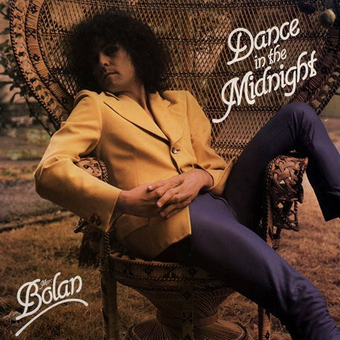 MARC BOLAN - DANCE IN THE MIDNIGHT