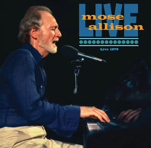 MOSE ALLISON - LIVE 1978 (BLACK FRIDAY 2022)