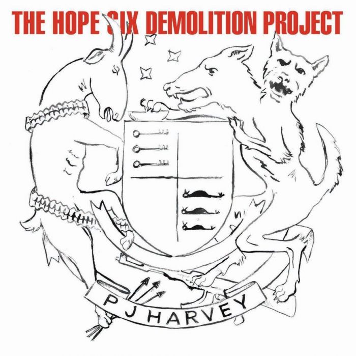 PJ HARVEY - THE HOPE SIX DEMOLITION PROJECT