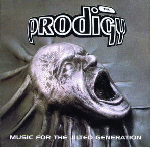 PRODIGY THE - MUSIC FOR THE JILTED GENERATION