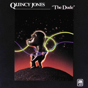 QUINCY JONES - THE DUDE - 40th ANNIVERSAY - 180g