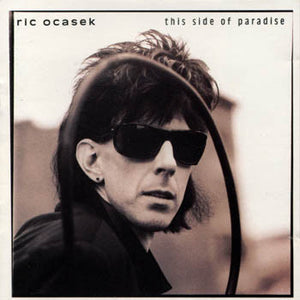 RIC OCASEK - THIS SIDE OF PARADISE