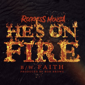 ROCKNESS MONSTA - HE'S ON FIRE - 7"