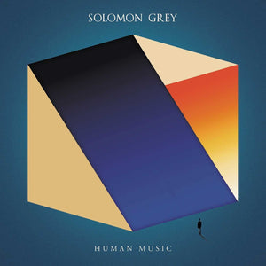 SOLOMON GREY - HUMAN MUSIC