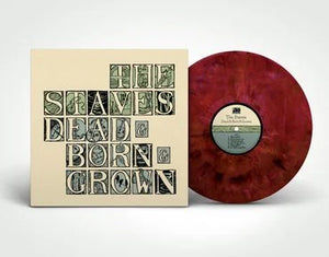 THE STAVES - DEAD AND BORN AND GROWN - NATIONAL ALBUM DAY