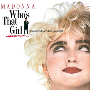 MADONNA - WHO'S THAT GIRL