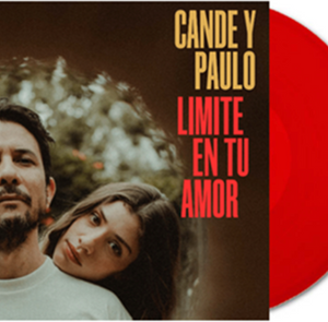 CANDE Y PAULO - LIMITE EN TU AMOR EP - RSD 2021