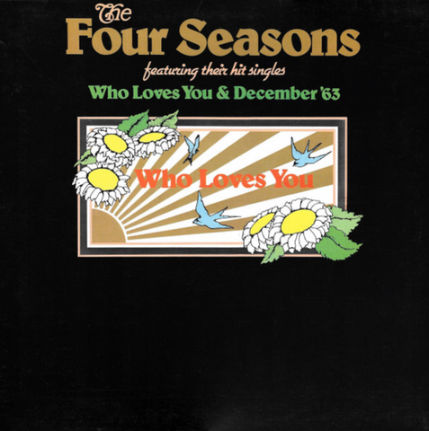 FOUR SEASONS THE - WHO LOVES YOU