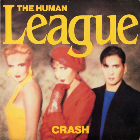 THE HUMAN LEAGUE - CRASH