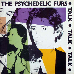 The Psychedelic Furs - Talk Talk Talk