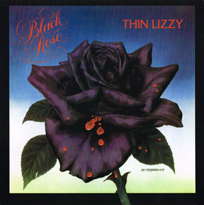 Thin Lizzy – Black Rose (A Rock Legend)
